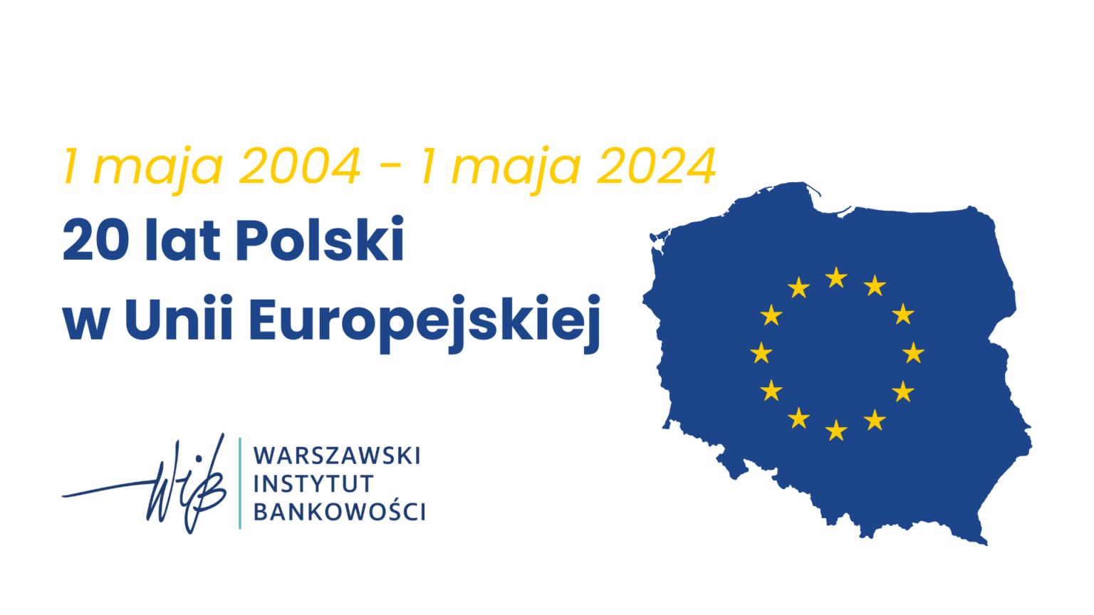 20 lat obecności Polski w Unii Europejskiej NZB